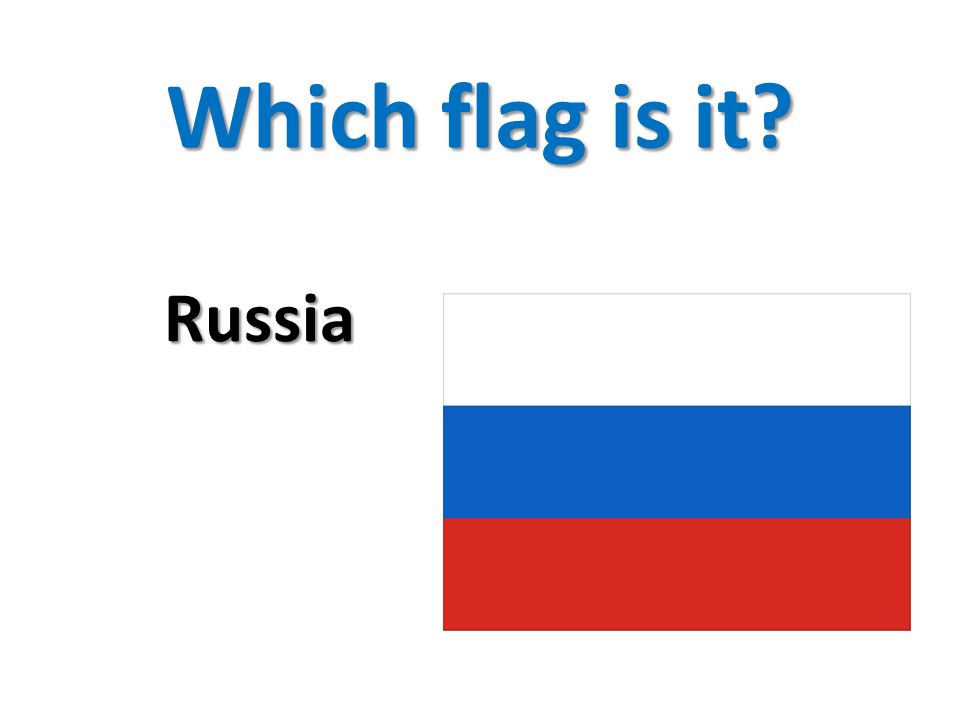 Which flag is it Russia