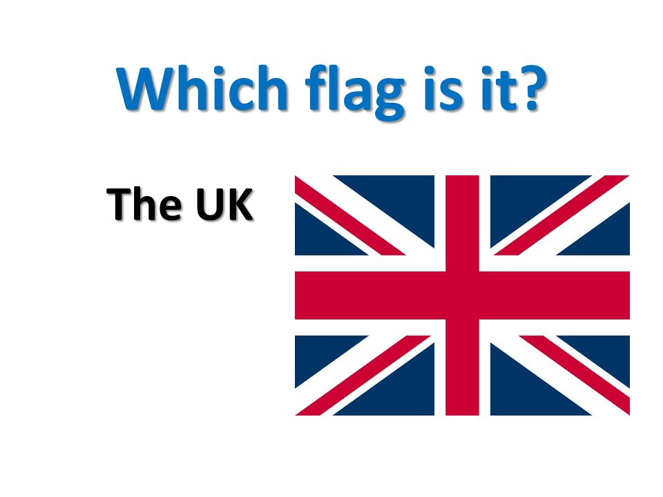 Which flag is it The UK