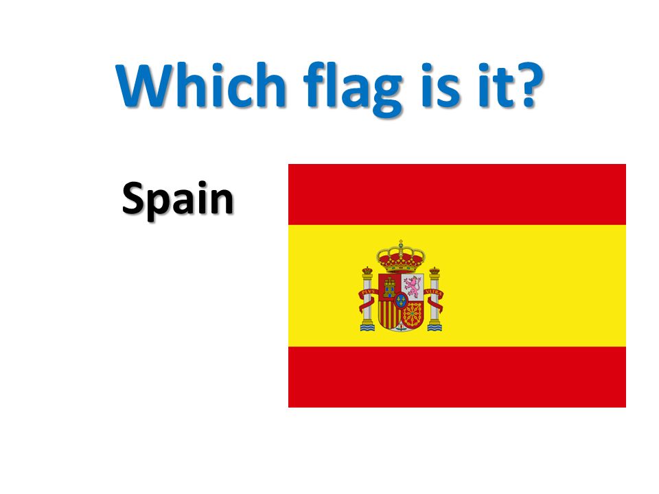 Which flag is it Spain