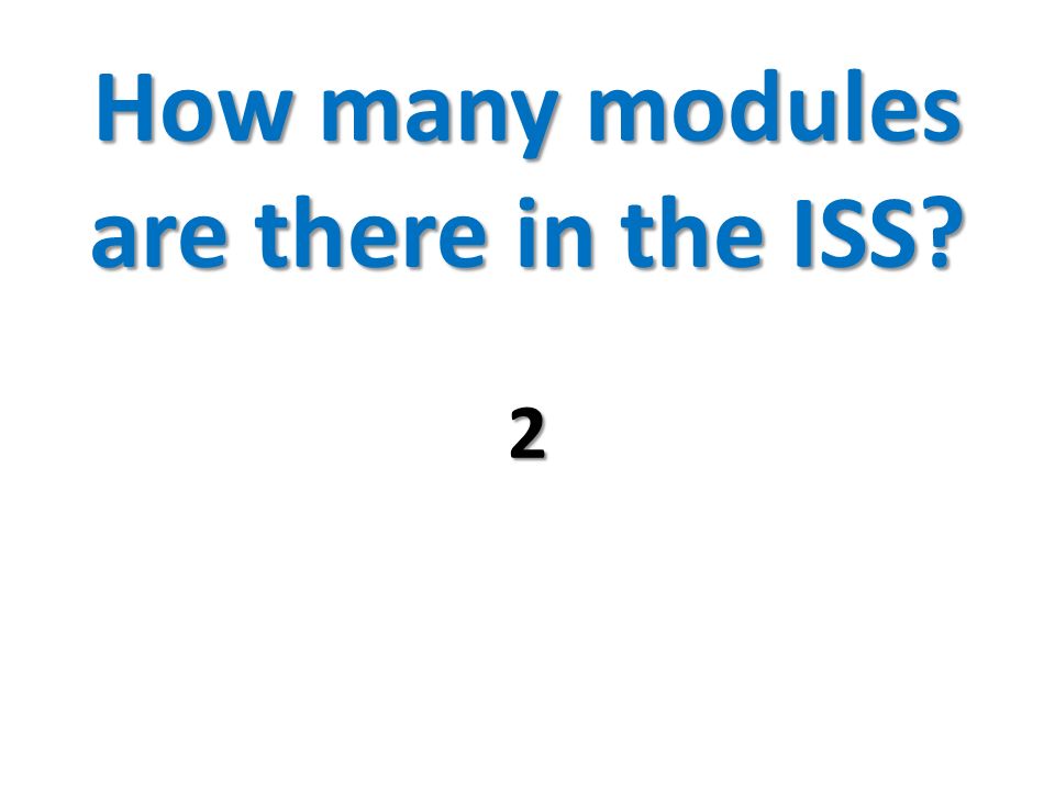 How many modules are there in the ISS 2