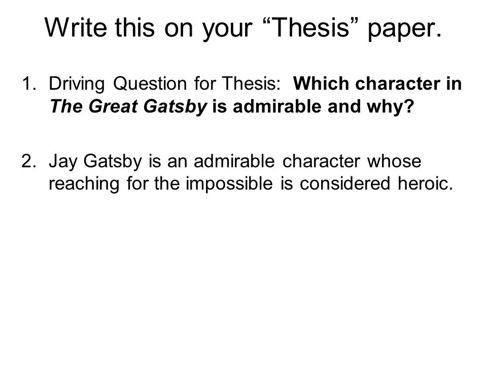 thesis argumentative essay great gatsby