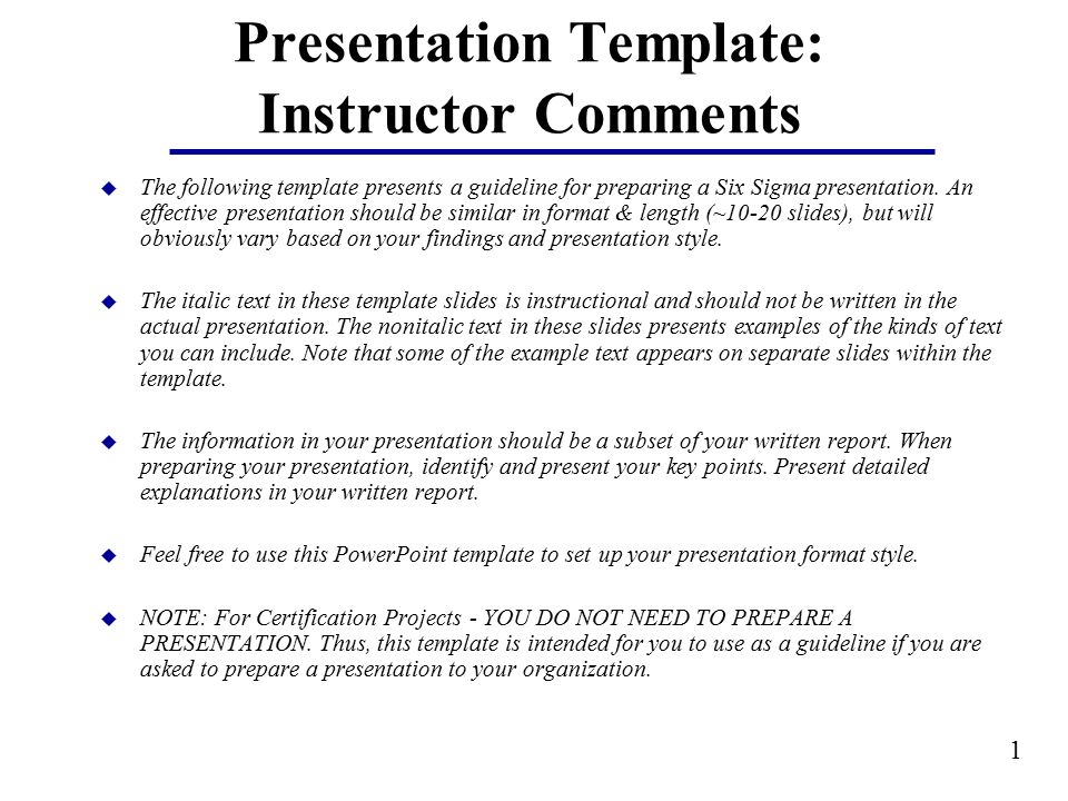 1 presentation template: instructor comments u the following 1 presentation template: instructor comments u the following, Presentation templates