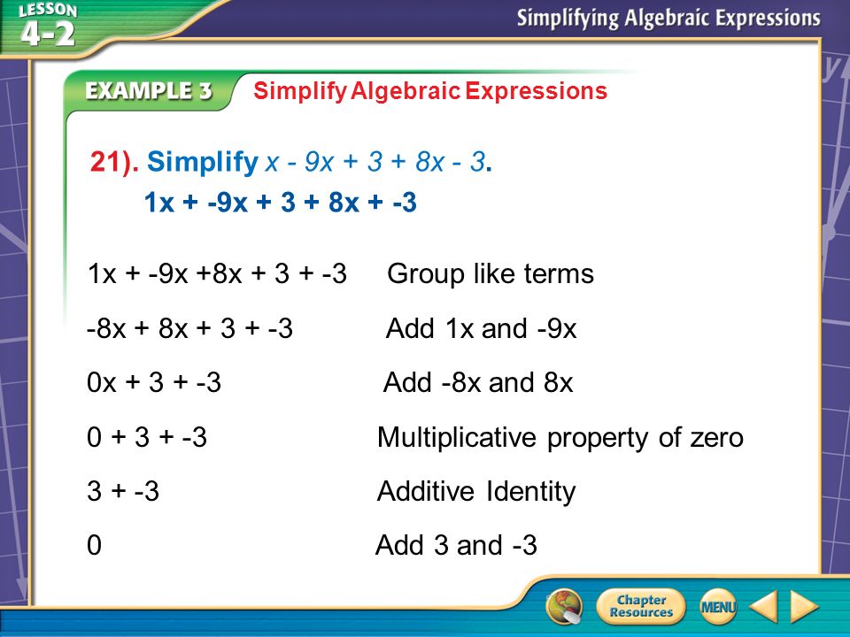 Example 3A Simplify Algebraic Expressions 21). Simplify x - 9x x - 3.