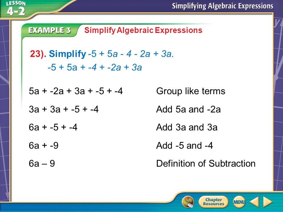 Example 3A Simplify Algebraic Expressions 23). Simplify a a + 3a.