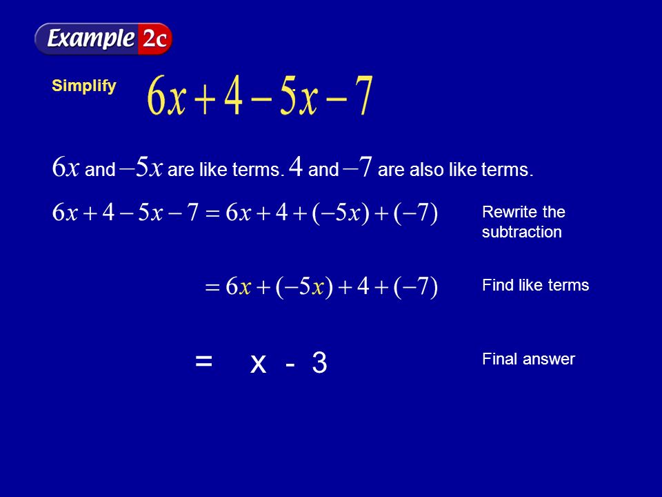 Example 2-2c Simplify. 6x and –5x are like terms.