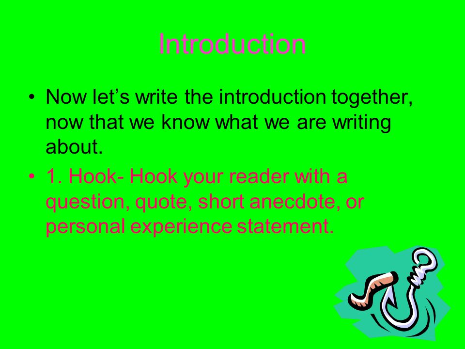 Introduction Now let’s write the introduction together, now that we know what we are writing about.
