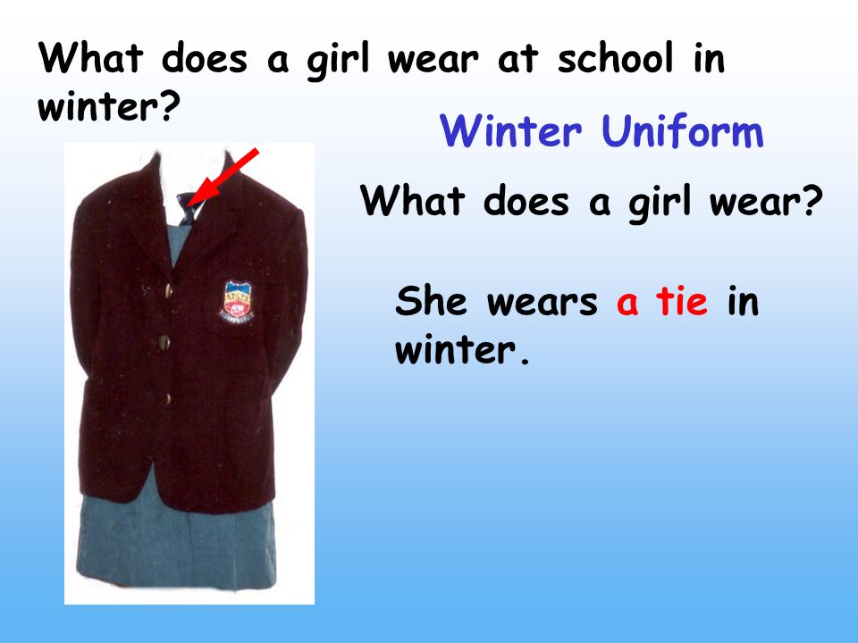 What does a girl wear at school in winter. Winter Uniform She wears a tie in winter.