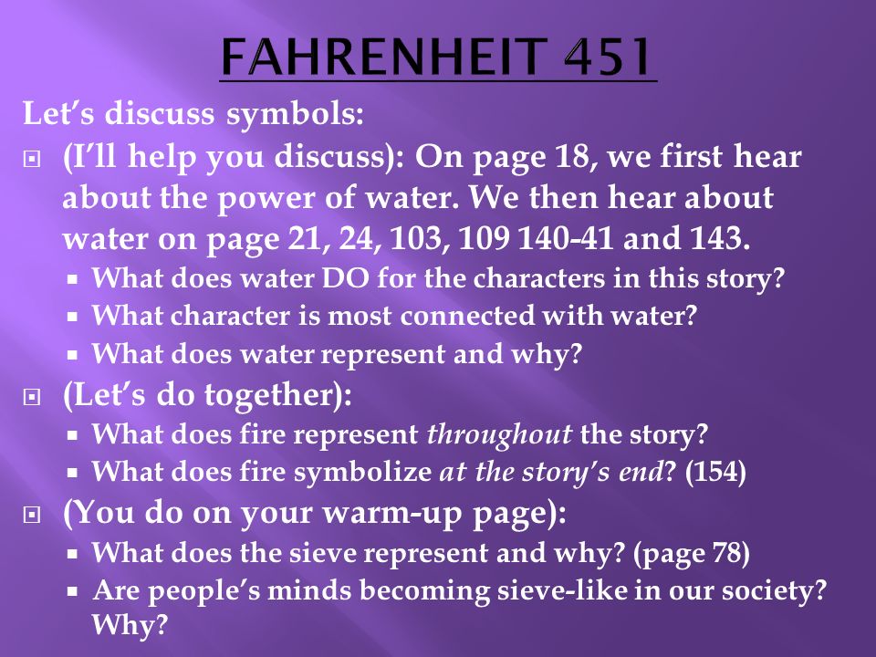 Let’s discuss symbols:  (I’ll help you discuss): On page 18, we first hear about the power of water.