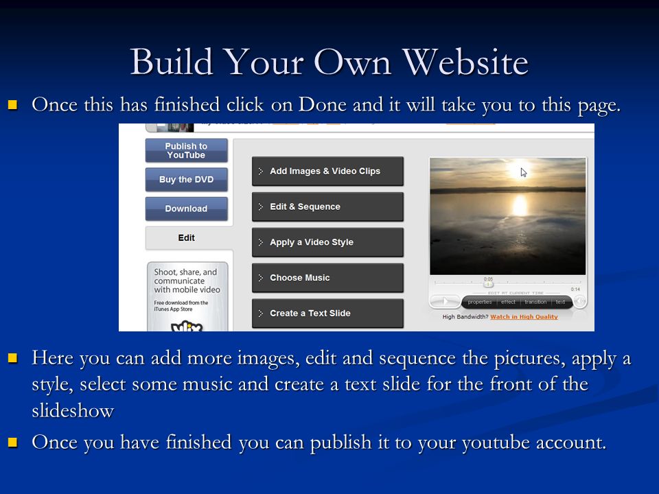 Build Your Own Website Once this has finished click on Done and it will take you to this page.