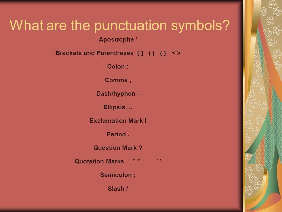 What are the punctuation symbols.