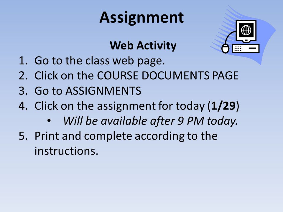 Assignment Web Activity 1.Go to the class web page.