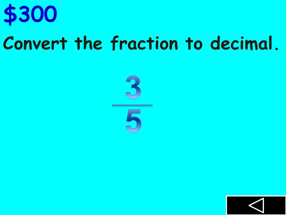Convert the fraction to decimal. $200