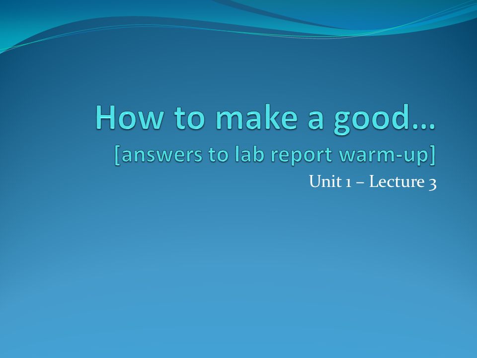 Unit 1 – Lecture 3