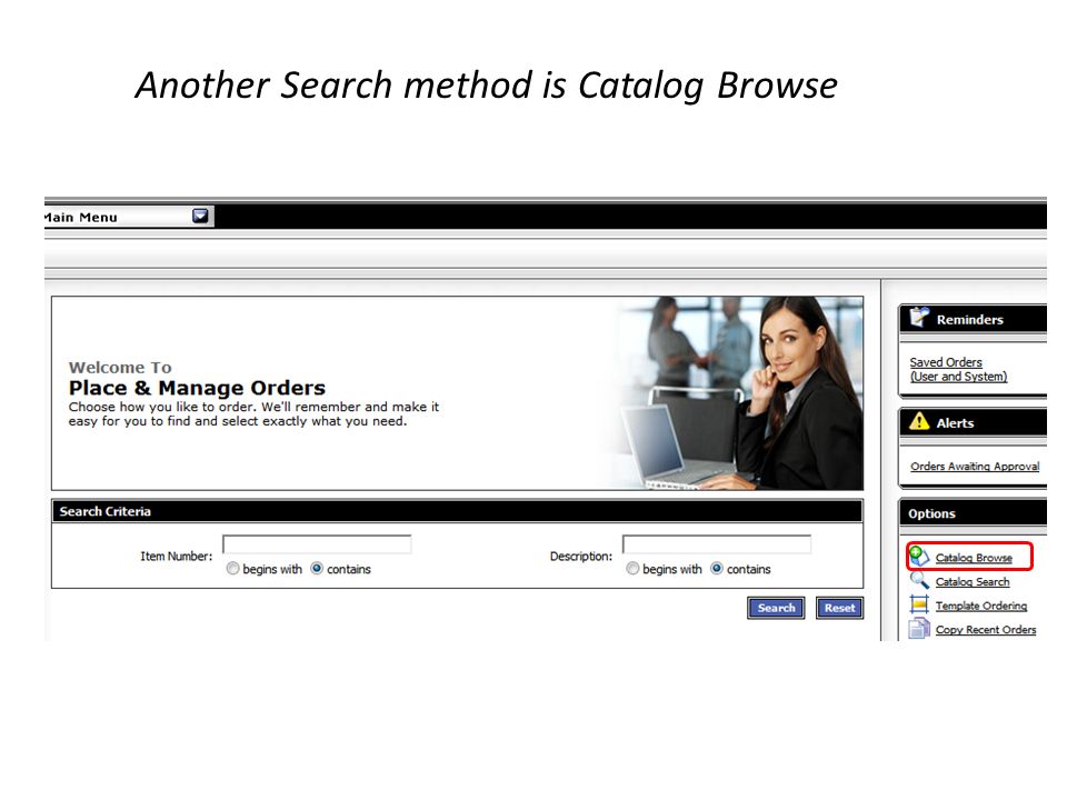 Another Search method is Catalog Browse