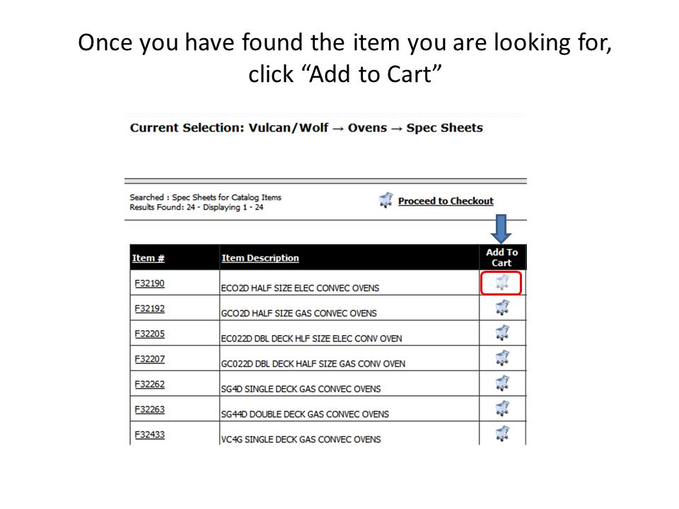 Once you have found the item you are looking for, click Add to Cart