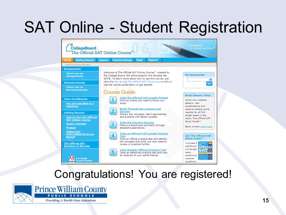 15 SAT Online - Student Registration Congratulations! You are registered!