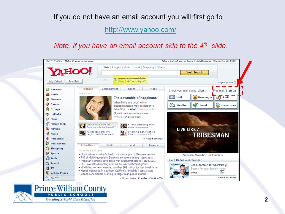 2   If you do not have an  account you will first go to Note: if you have an  account skip to the 4 th slide.