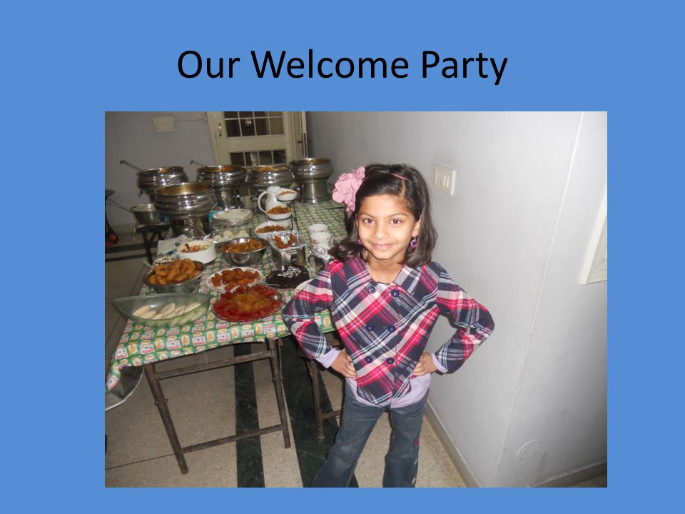 Our Welcome Party