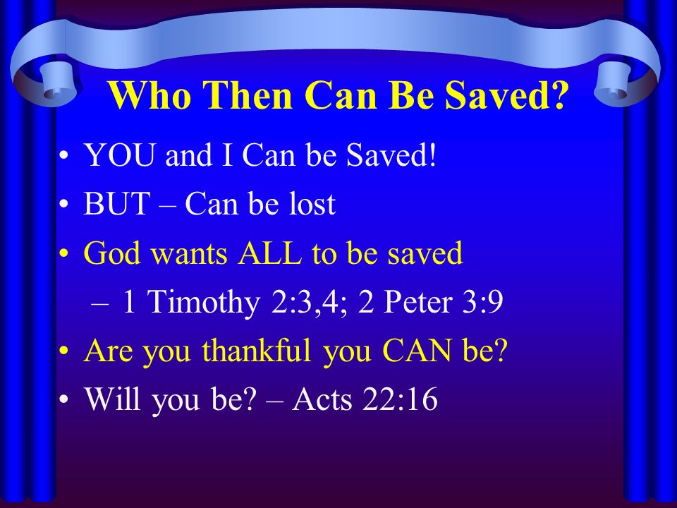 YOU and I Can be Saved.