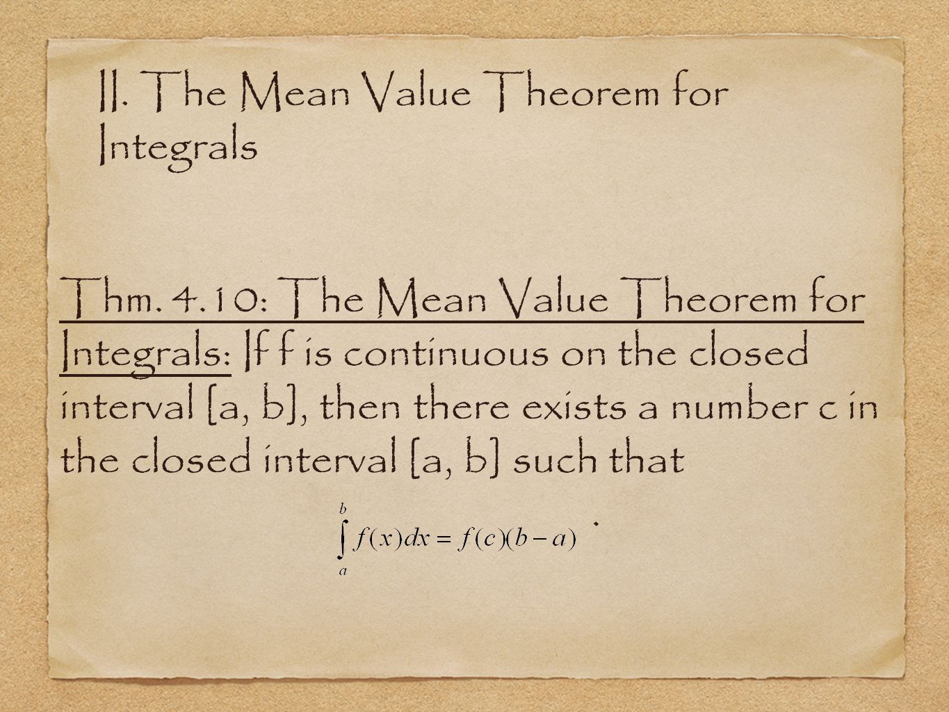 II. The Mean Value Theorem for Integrals Thm.