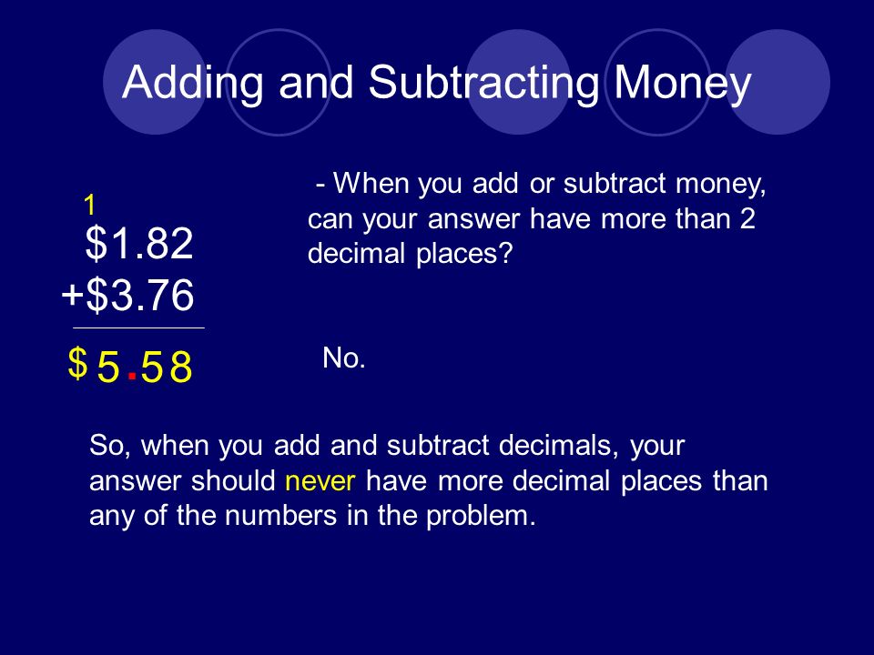 Adding and Subtracting Money $1.82 +$