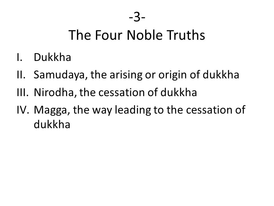 the four noble truths that need to be understand What is the noble eightfold path understand that actions have consequences — intended and unintended understanding that the four noble truths are noble. the four noble truths that need to be understand What is the noble eightfold path understand that actions have consequences — intended and unintended understanding that the four noble truths are noble.