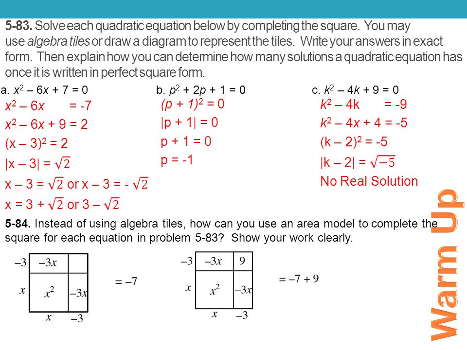Solving An Equation By Completing The Square Talkchannels 5 83 Solve Each Quadratic Equation Below By Completing The Square