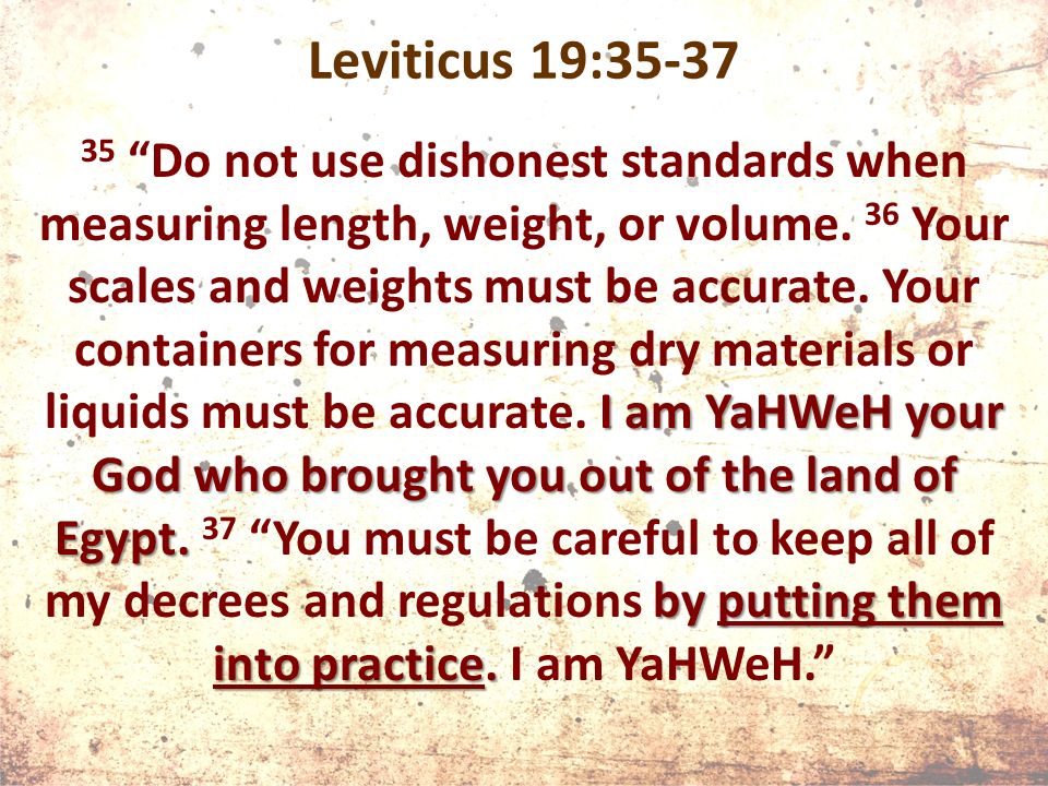 Image result for IMAGES OF LEVITICUS 19: 35-37