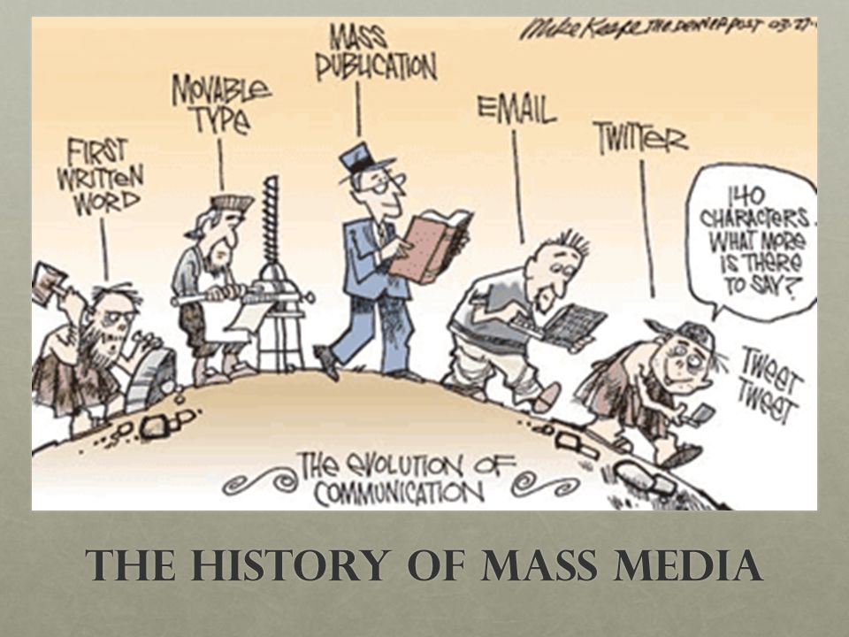 the evolution of mass media the evolution of mass media