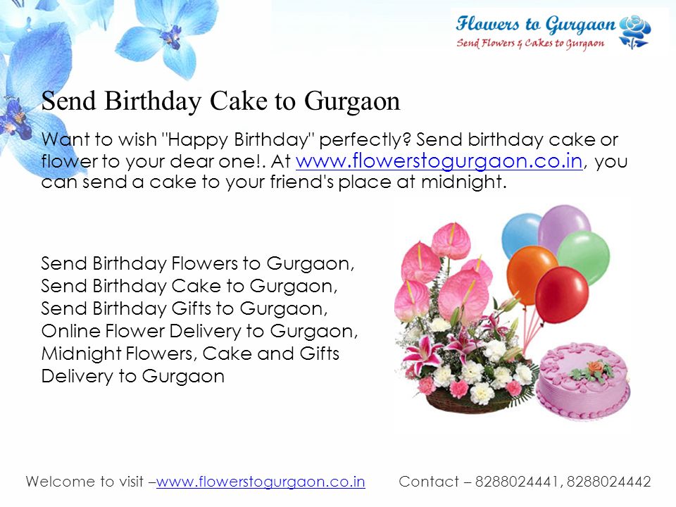 Send Birthday Cake to Gurgaon Want to wish Happy Birthday perfectly.