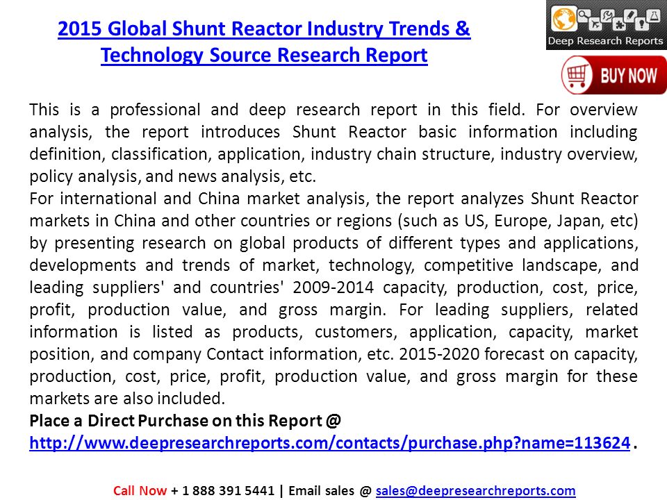 2015 Global Shunt Reactor Industry Trends & Technology Source Research Report This is a professional and deep research report in this field.