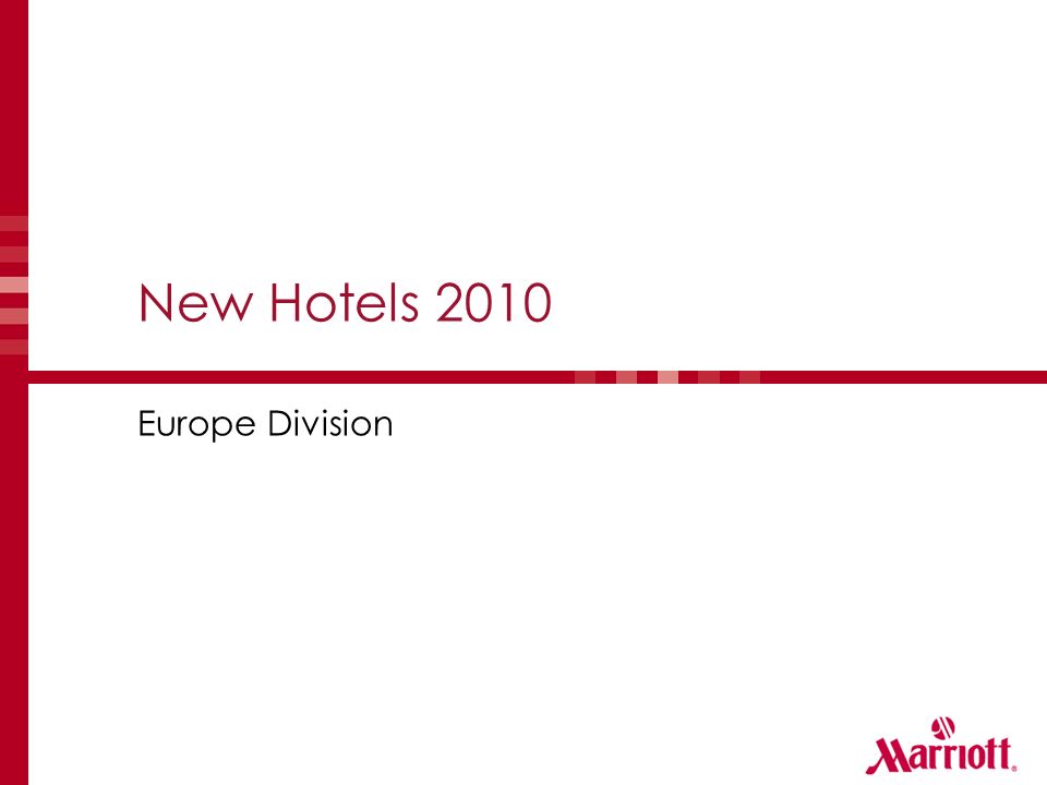 New Hotels 2010 Europe Division