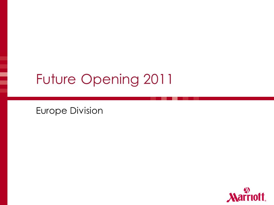 Future Opening 2011 Europe Division