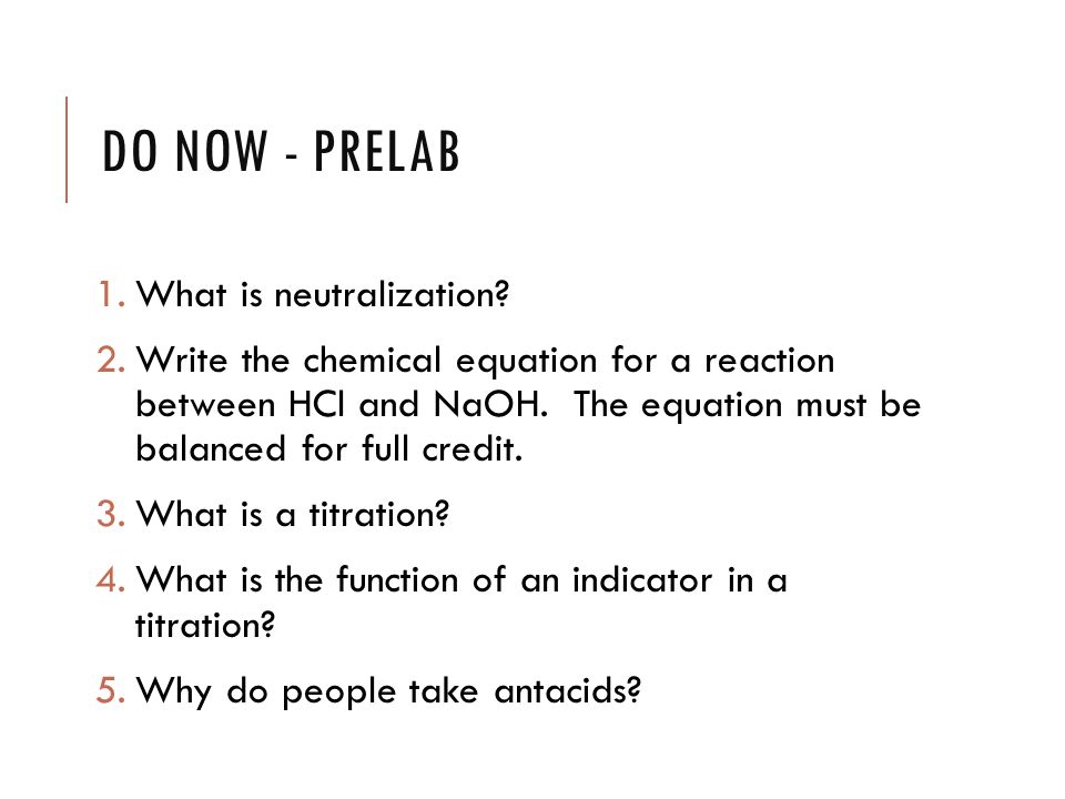 Do Now Prelab 1 What Is Neutralization 2 Write The Chemical What Is Neutralization