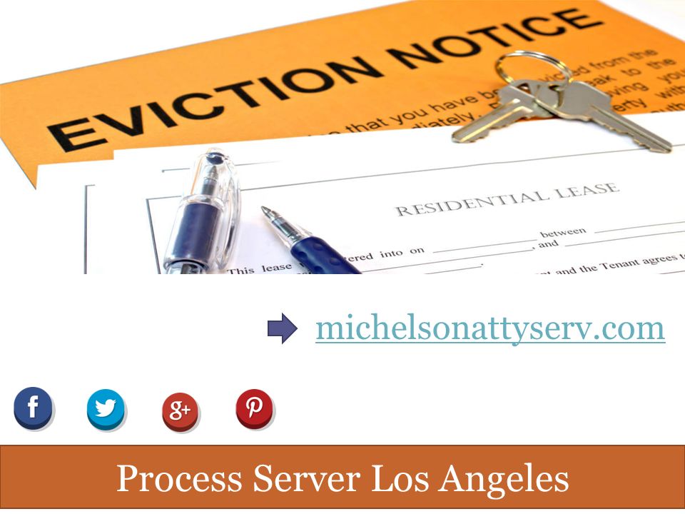 Process Server Los Angeles michelsonattyserv.com