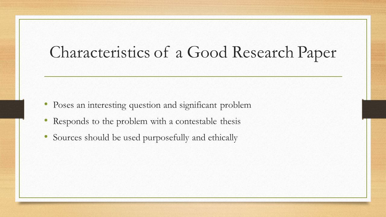 what makes a good research paper thesis Developing a good research question is one of the first critical steps in the research process the research question, when appropriately written, will guide the research project and assist in the construction of a logical argument. what makes a good research paper thesis Developing a good research question is one of the first critical steps in the research process the research question, when appropriately written, will guide the research project and assist in the construction of a logical argument.