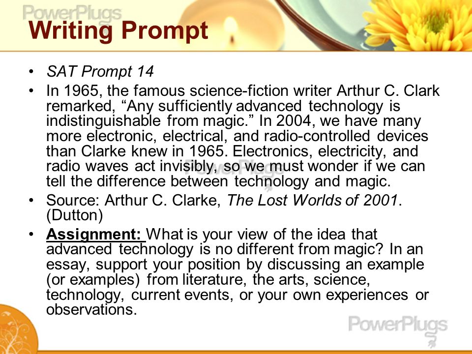 sat writing prompt Use our free sat essay prompts to prepare for your test these writing prompts are just like the ones found on the new sat essay. sat writing prompt Use our free sat essay prompts to prepare for your test these writing prompts are just like the ones found on the new sat essay.