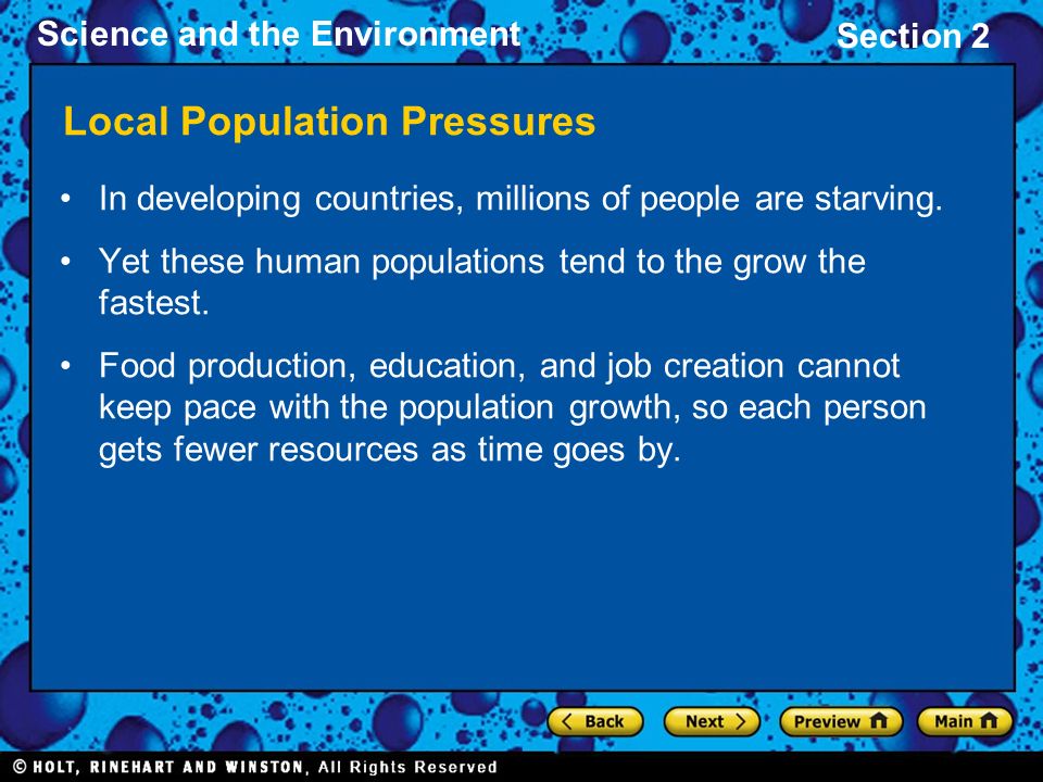 Science and the Environment Section 2 Local Population Pressures In developing countries, millions of people are starving.