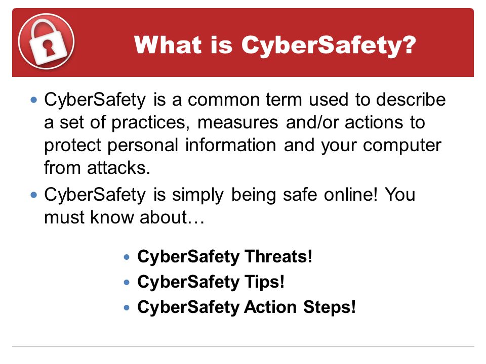 What is CyberSafety.