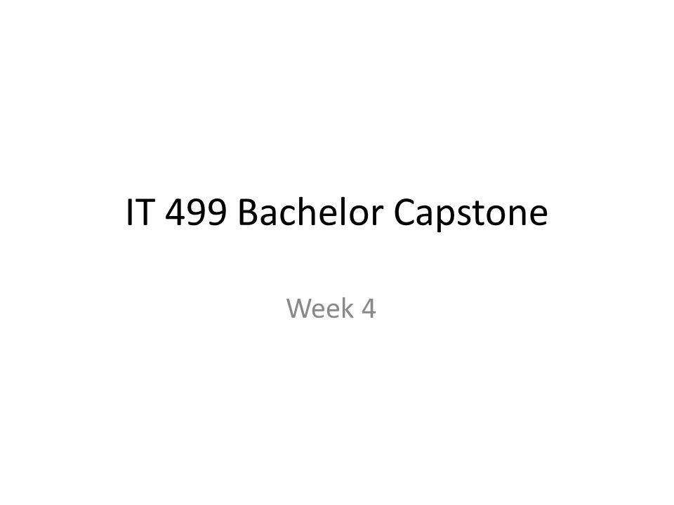 it 499 bachelor capstone week 4 adgenda administrative review unit adgenda
