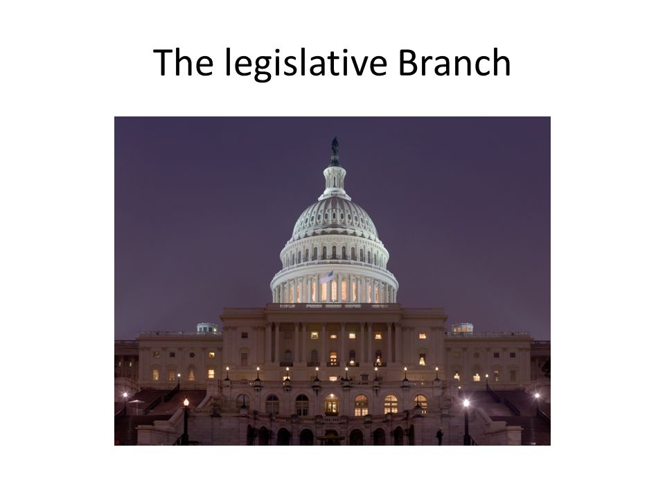 The legislative Branch