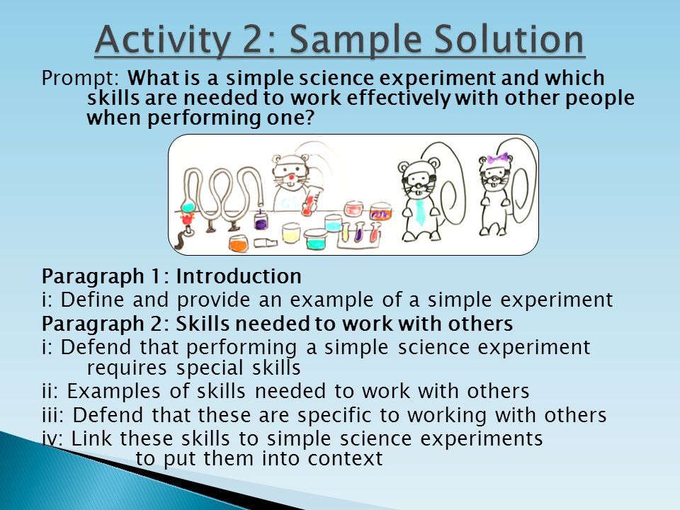 Prompt: What is a simple science experiment and which skills are needed to work effectively with other people when performing one.