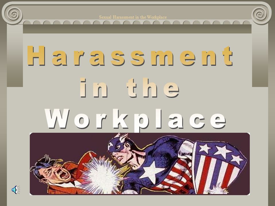 an analysis of sexual harassment in the workplace as a topic of great concern Communications 9,11,12 perspective on the topic you will a presentation by your consulting firm about how to prevent sexual harassment in the workplace. an analysis of sexual harassment in the workplace as a topic of great concern Communications 9,11,12 perspective on the topic you will a presentation by your consulting firm about how to prevent sexual harassment in the workplace.