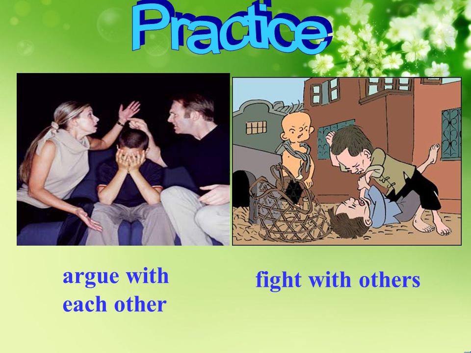 fight with others argue with each other
