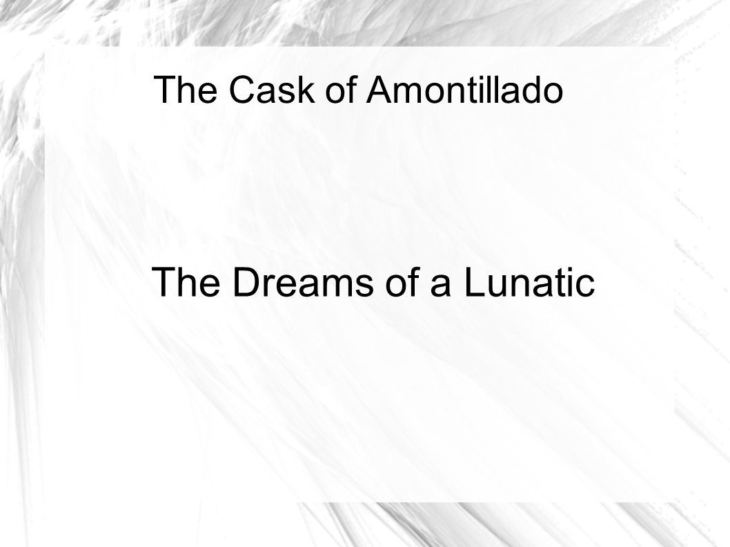 an analysis of the story the cask of amontillado by edgar allan poe an analysis of the story the cask of amontillado by edgar allan poe