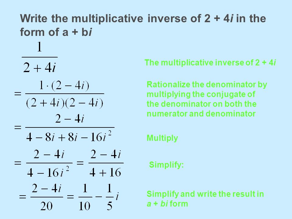 aim how do we multiply or divide complex numbers do now 1 how to do a bi form