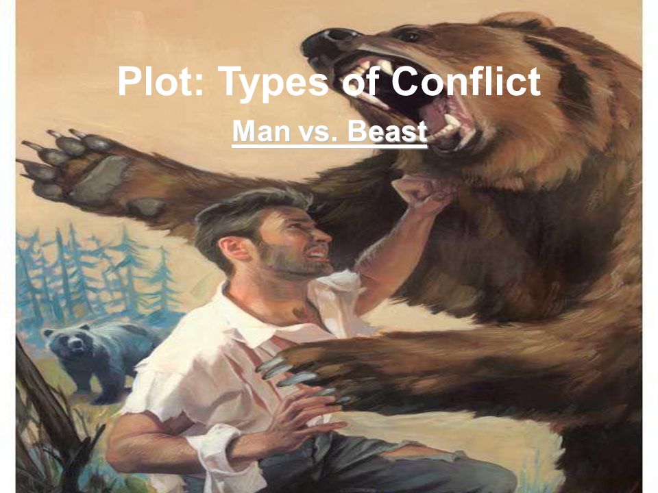Plot: Types of Conflict Man vs. Beast