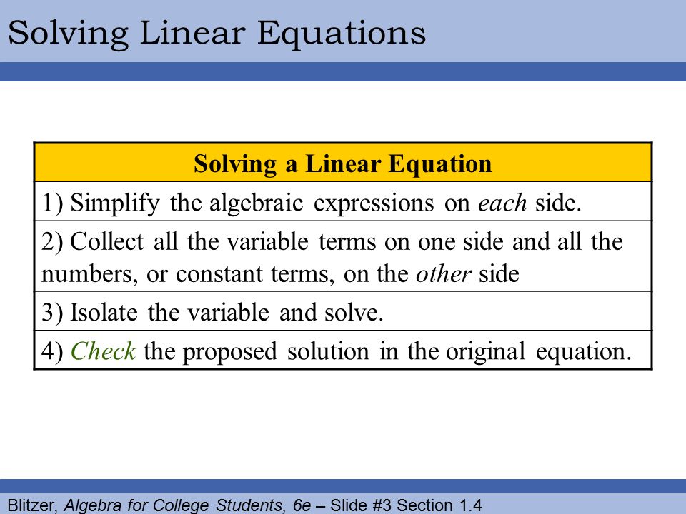 1 4 Solving Linear Equations Blitzer Algebra For College Blitzer Algebra For College Students 6e Slide 3 Section 1 4 Solving Linear