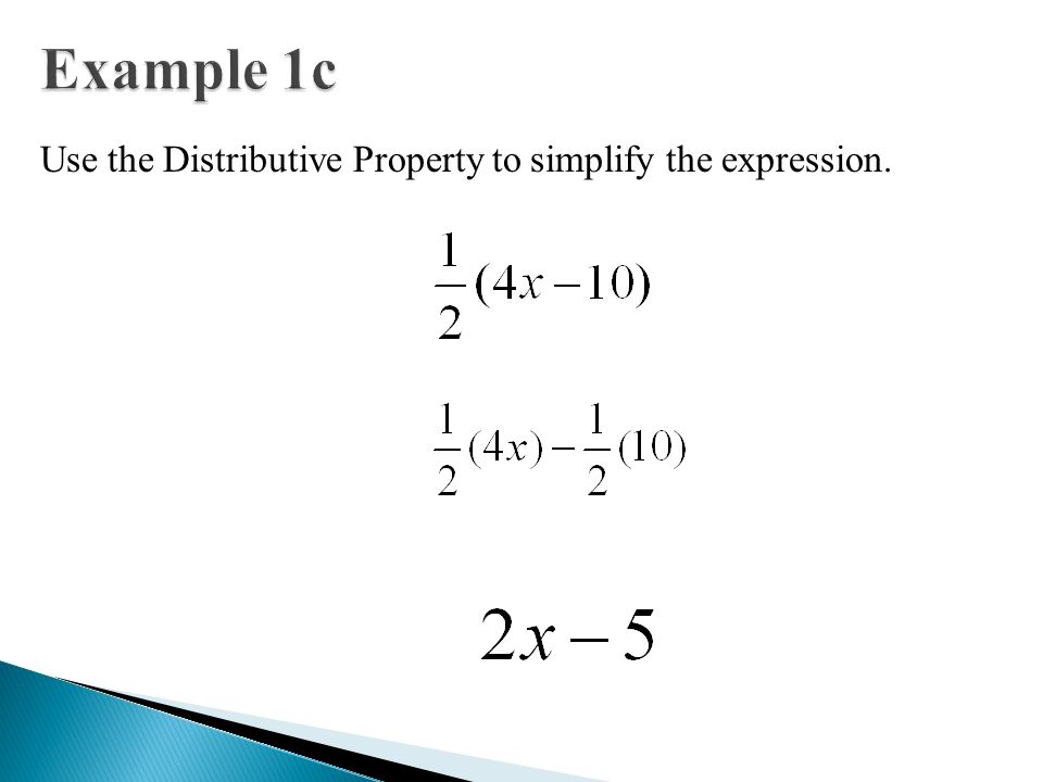 Use the Distributive Property to simplify the expression.