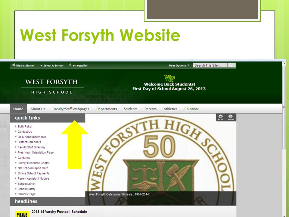 West Forsyth Website  Links to Teachers’ websites